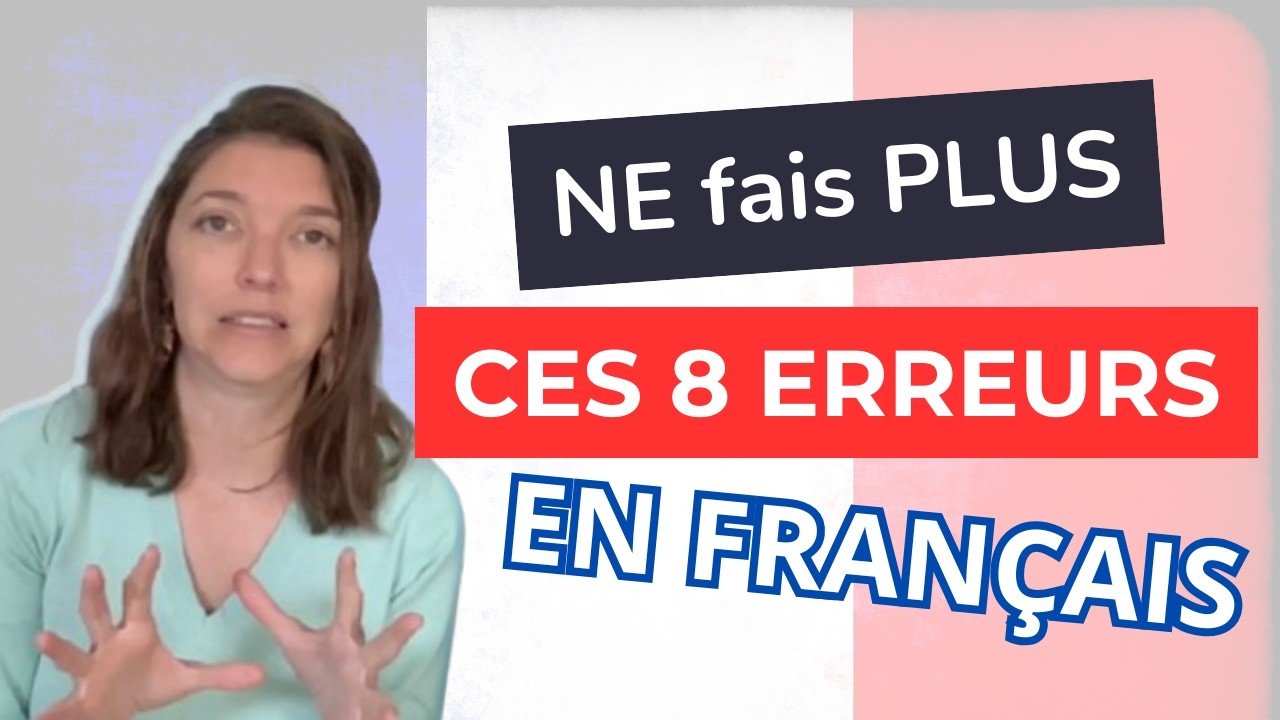 8 ошибок во французском, которые мешают тебе говорить как носитель языка