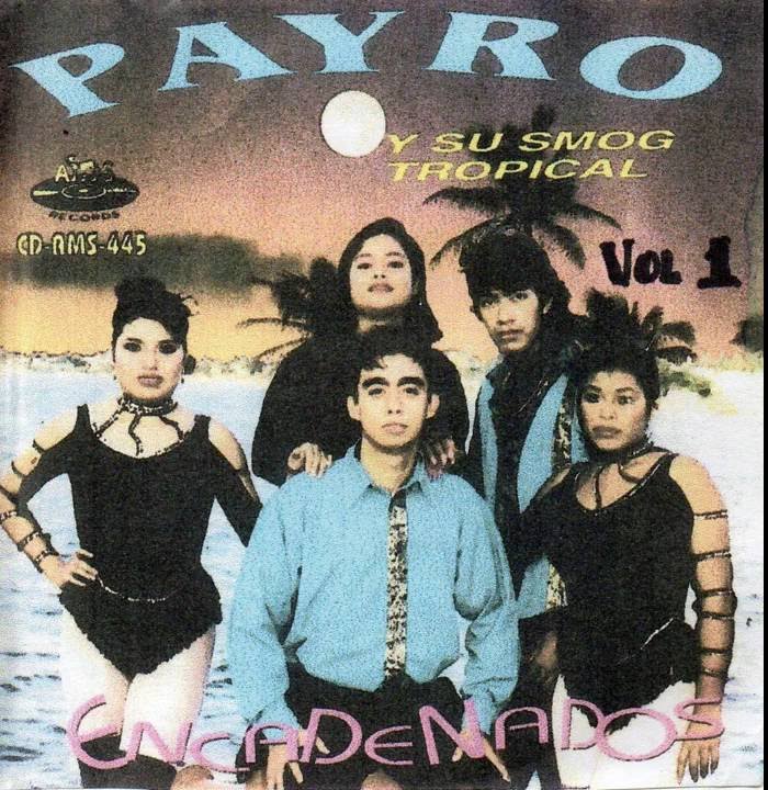 Payro y su Smog Tropical - Mueve las Caderas - Vol. 1