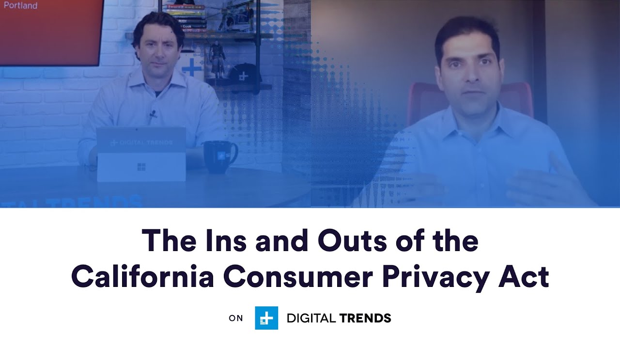 The Ins and Outs of The California Consumer Privacy Act (CCPA)