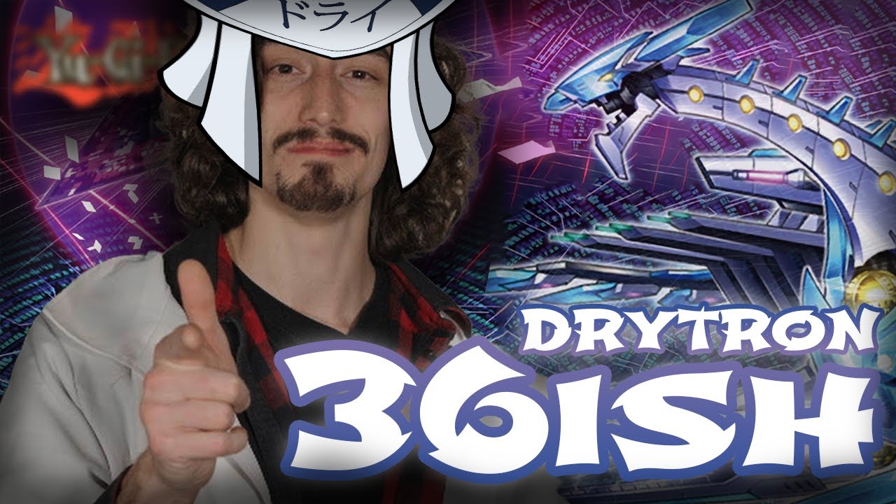 DRYTRON 36ish - POST PHNI YuGiOh Deck Profile & Combo 2024