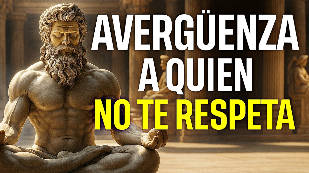 7 Actitudes que HUMILLAN a Quien No te RESPETA - ESTOICISMO