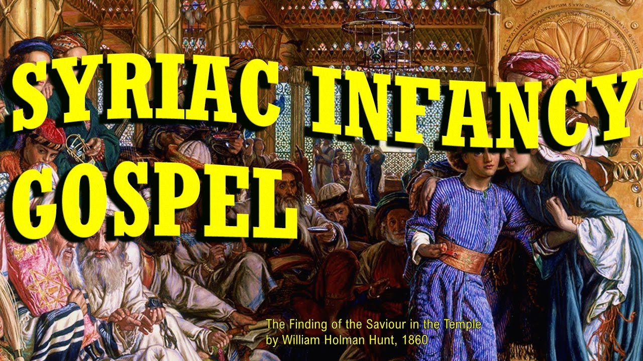 Syriac Infancy Gospel 📜