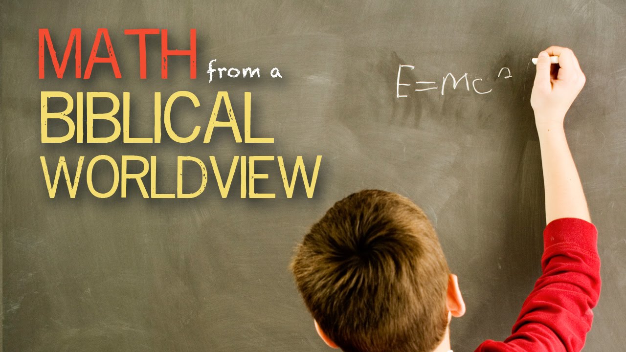Math from a Biblical Worldview