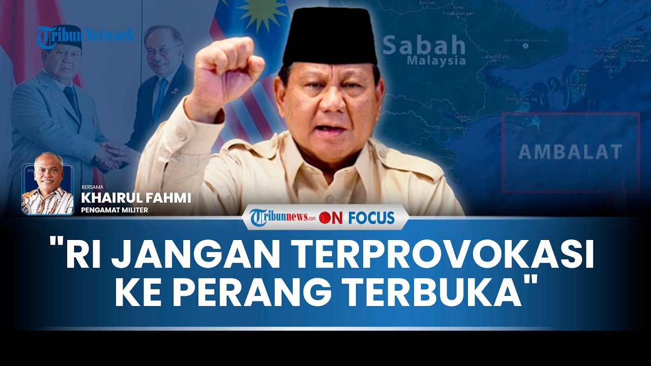 [FULL] Sengketa Ambalat Malaysia vs RI, Pakar: TNI Tak Boleh Lengah, Jangan Senasib Sipadan Ligitan