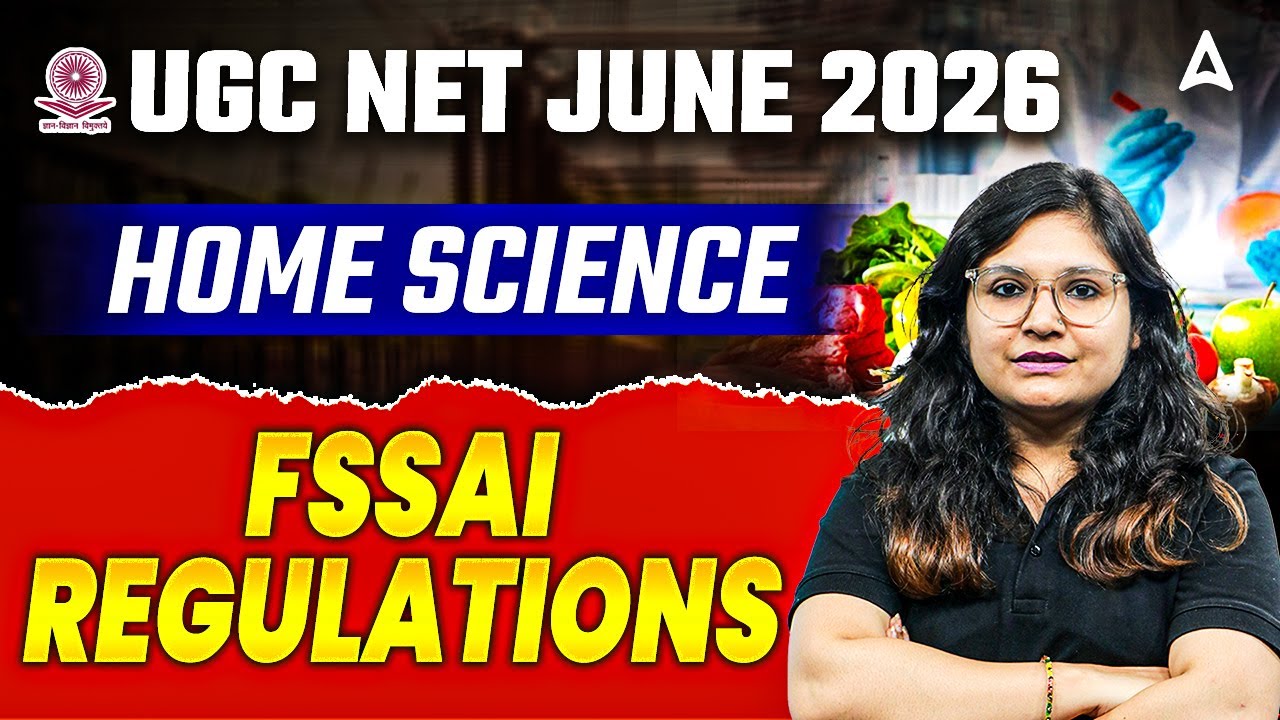 UGC NET Home Science | UGC NET Home Science FSSAI Regulations By Prerna Mam