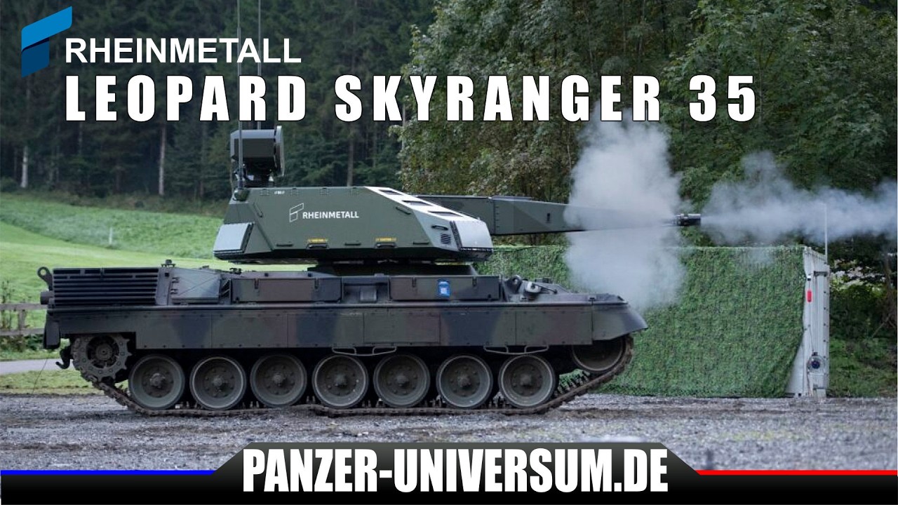 Rheinmetall Leopard Skyranger 35 (Gepard 2.0) - Der ultimative Drohnen-Killer