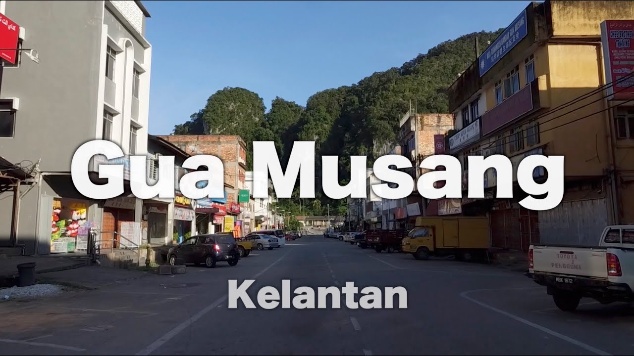 GUA MUSANG, Kelantan