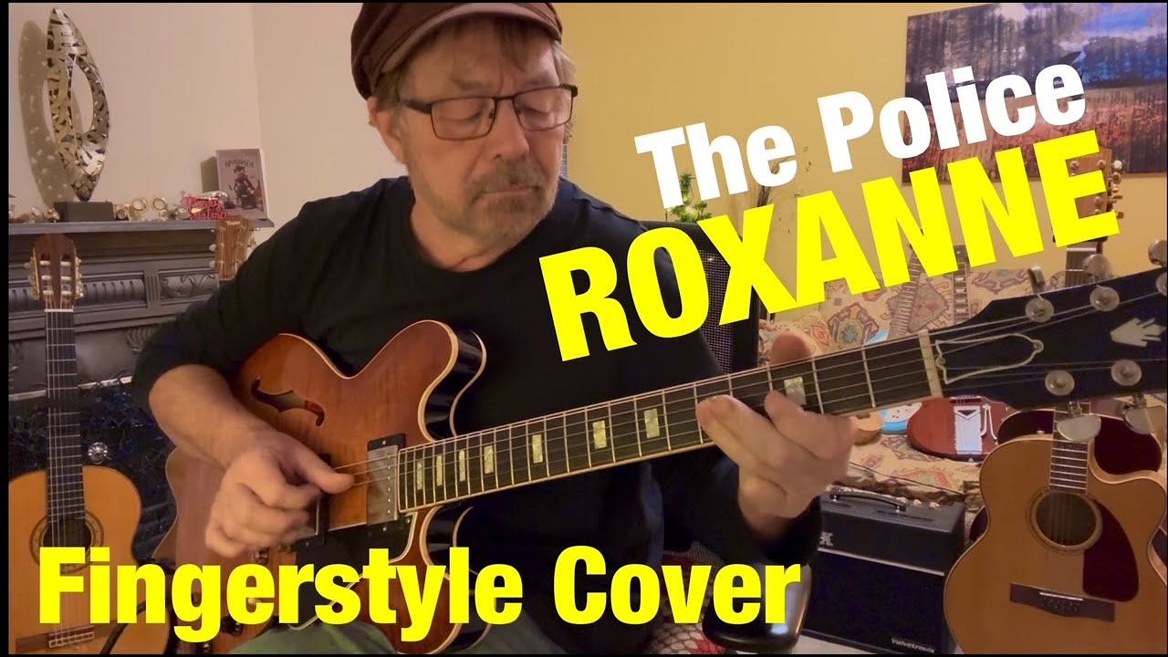 ROXANNE - THE POLICE - (КАВЕР В СТИЛЕ FINGERSTYLE).