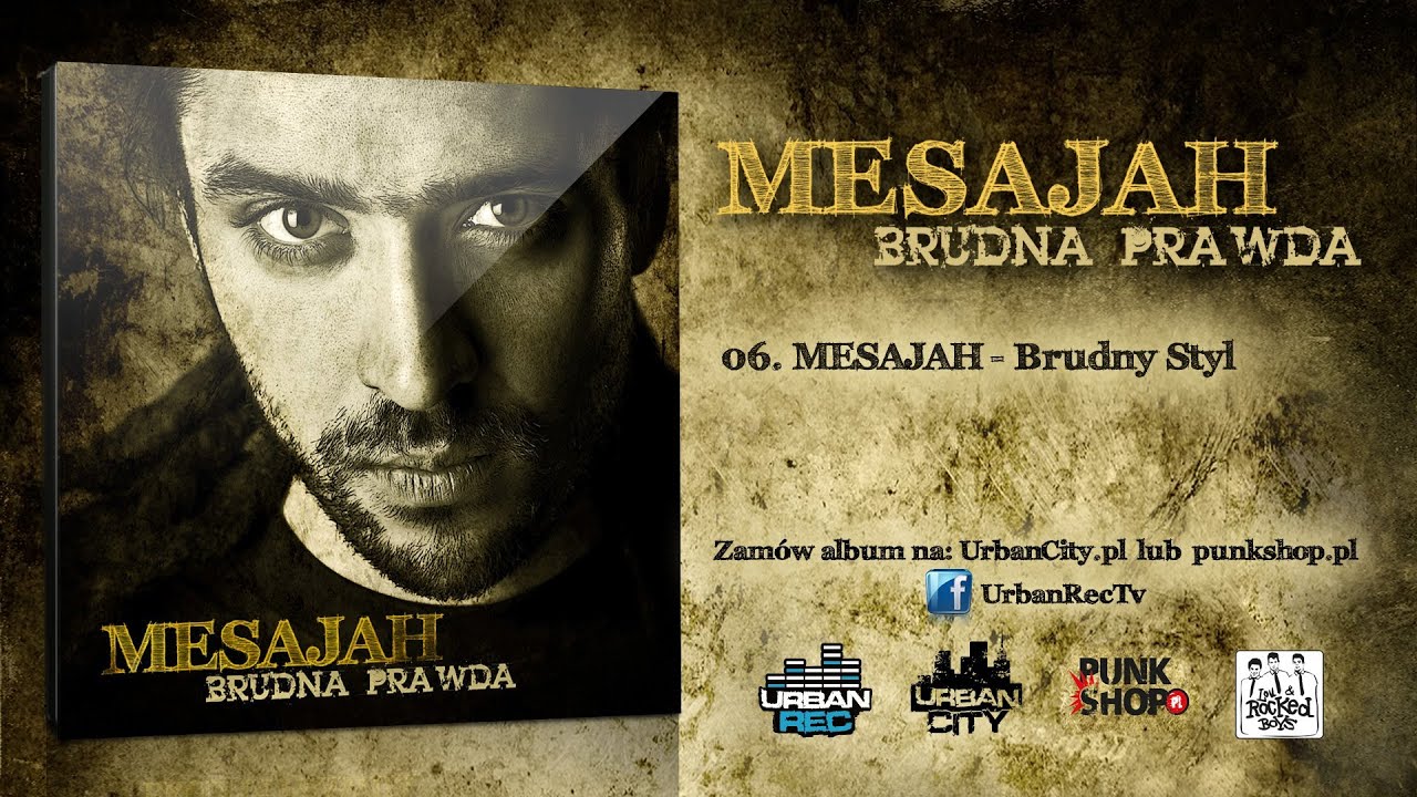 Mesajah - Brudny Styl [Audio]