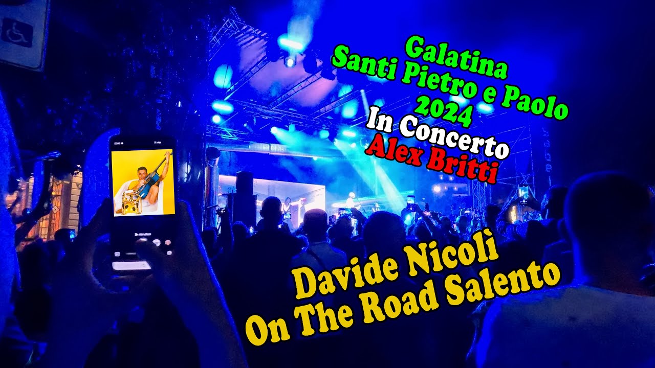Galatina Santi Pietro e Paolo 2024 In Concerto Alex Britti