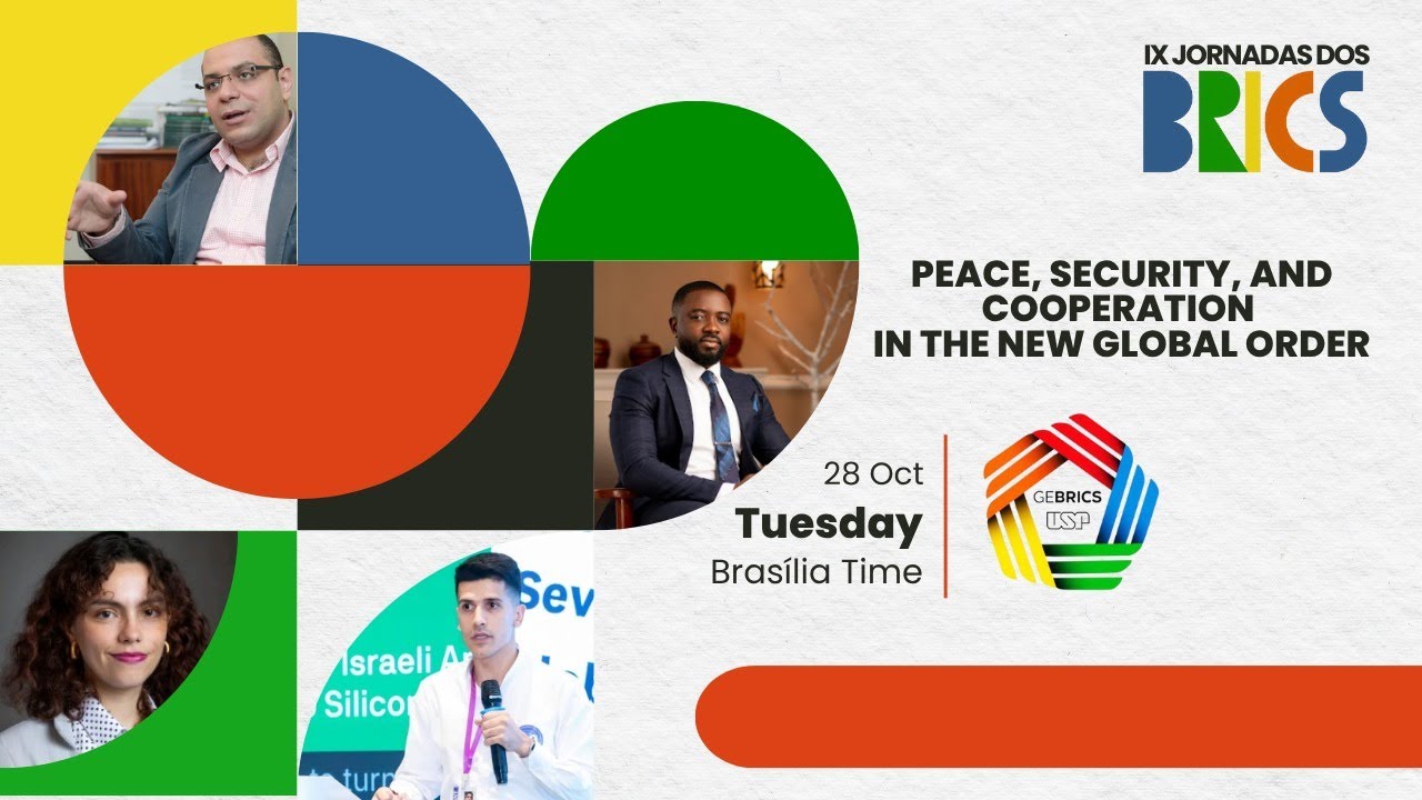 Peace, Security, and Cooperation in the New Global Order - IX BRICS Conference