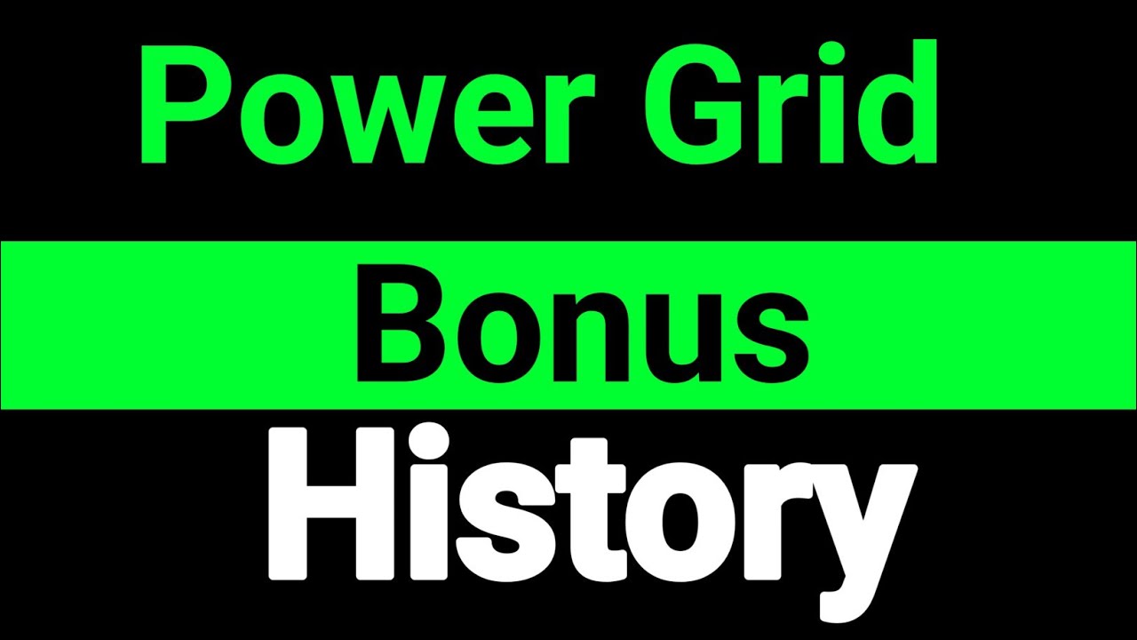 Power Grid share bonus history || Power Grid bonus share history