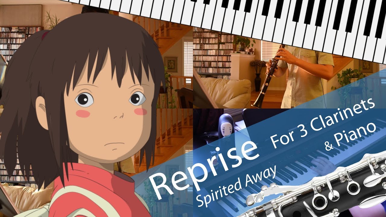 【Spirited Away】 Reprise / ふたたび (Clarinet & Piano Cover) 【クラリネットとピアノ】