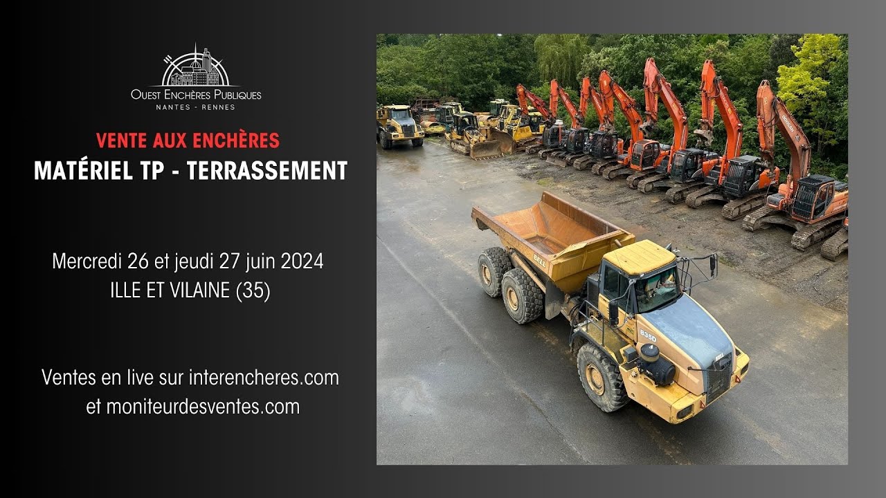 Vente aux enchères - Matériel TP / TERRASSEMENT - 26 et 27 juin 2024