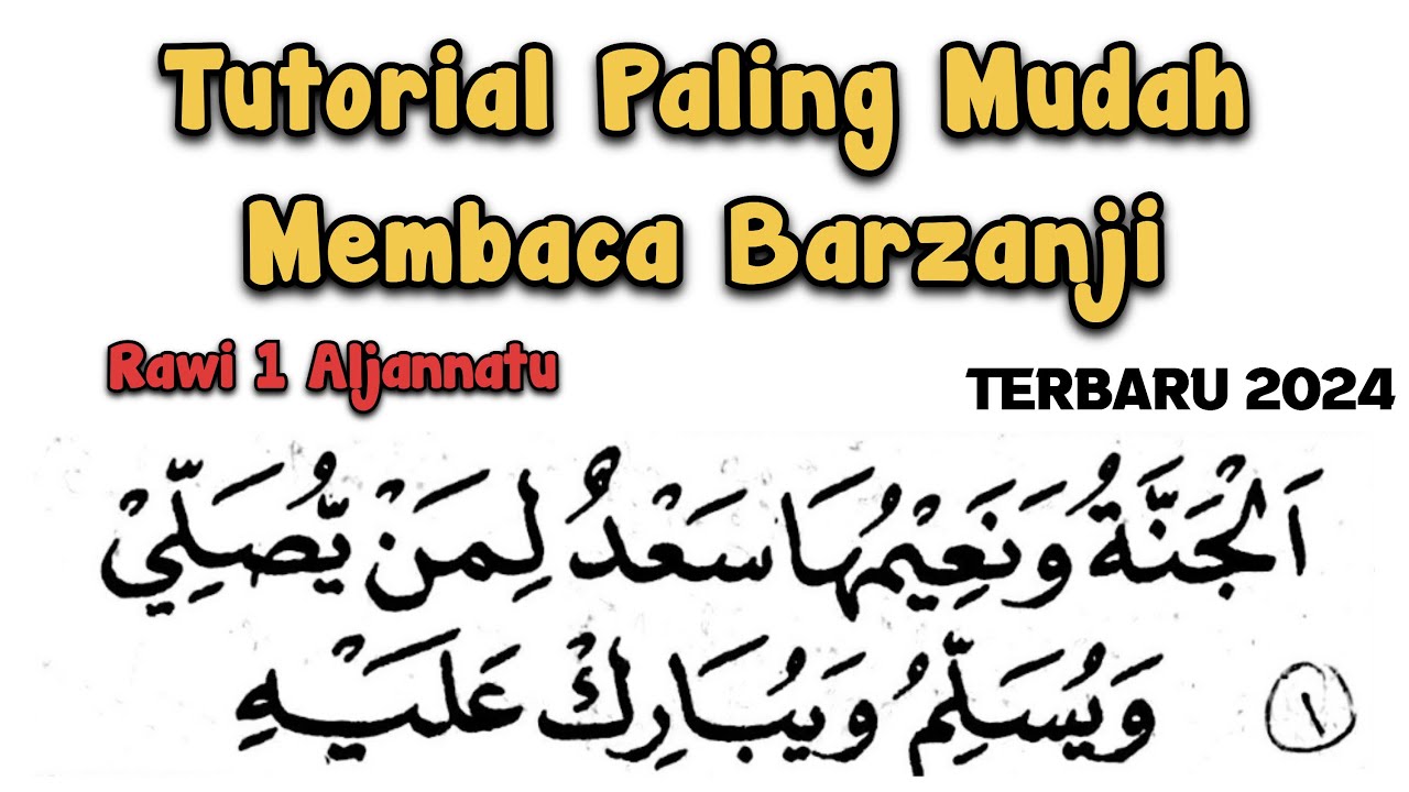 TUTORIAL PALING MUDAH MEMBACA BARZANJI RAWI 1 AL JANNATU | TERBARU 2024