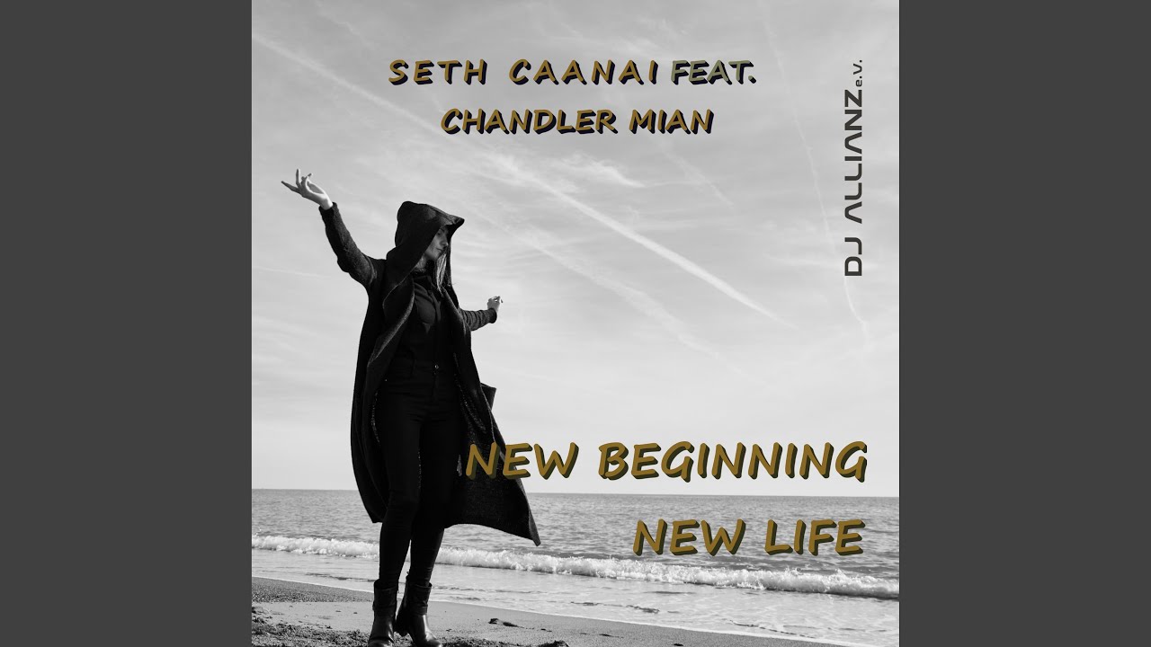 New Beginning, New Life