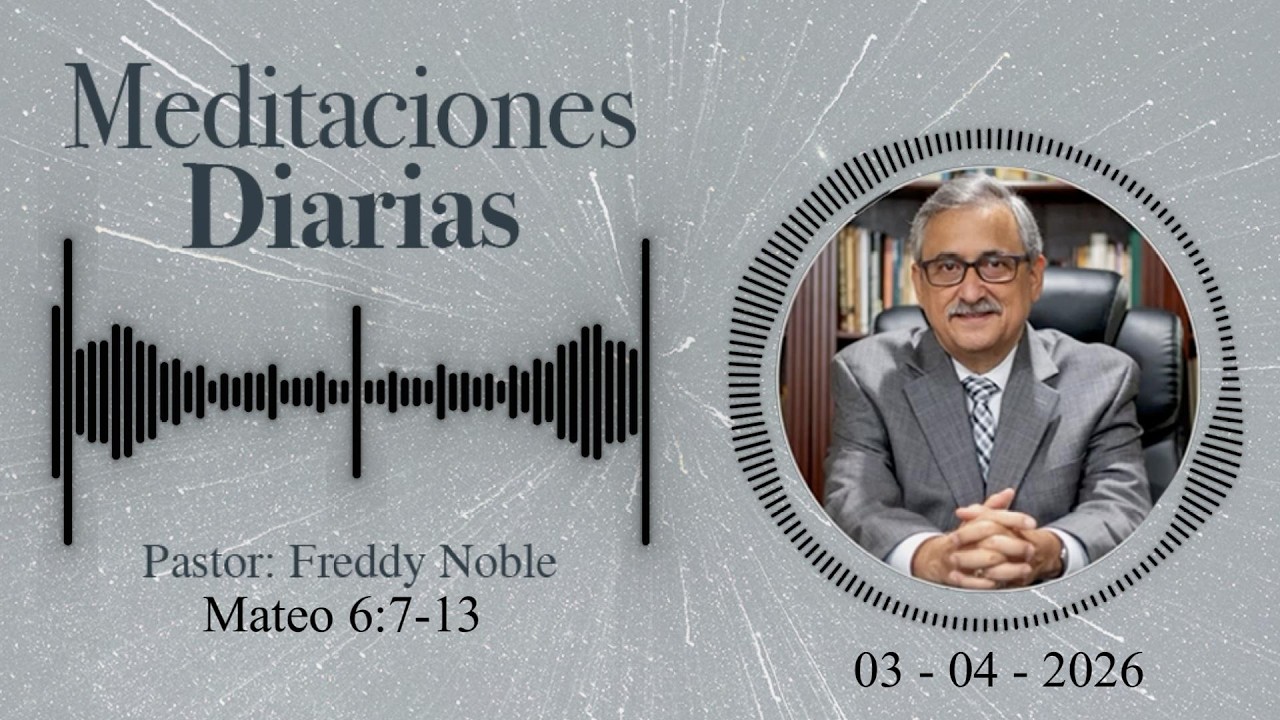 El Padre Nuestro Explicado - Aprende a Orar Bíblicamente | Mateo 6:7–13 | Meditación Bíblica