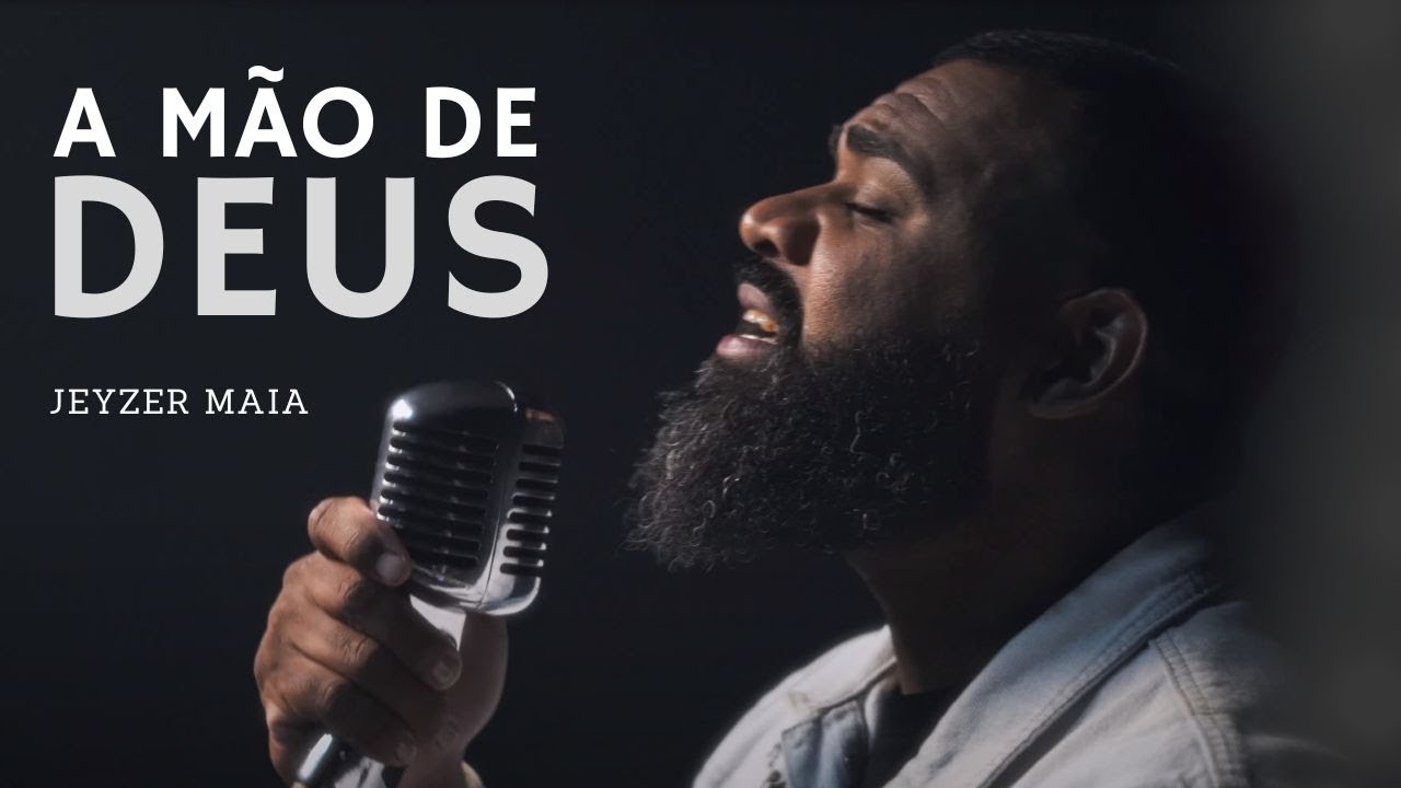 Jeyzer Maia | A Mão de Deus (Cover) Marcus Salles