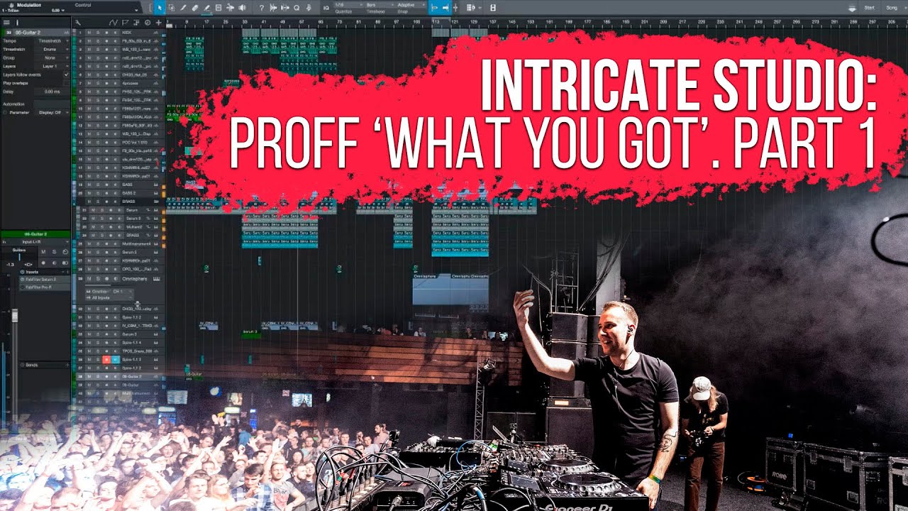 Intricate Studio • Music production - The making of PROFF's 'What You Got'. Part 1