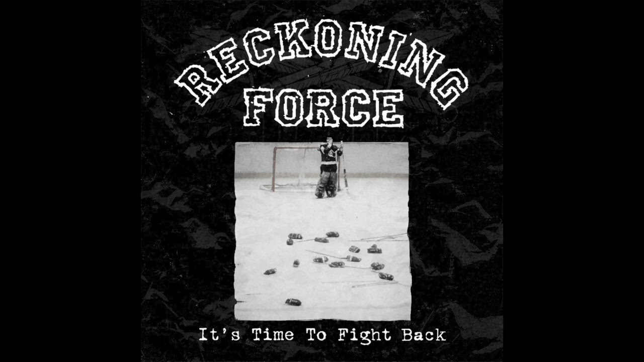 Reckoning Force - It's Time To Fight Back [Full album]