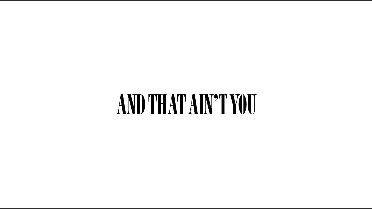 Mulaa Joans - That Ain't You (Official Lyric Video)
