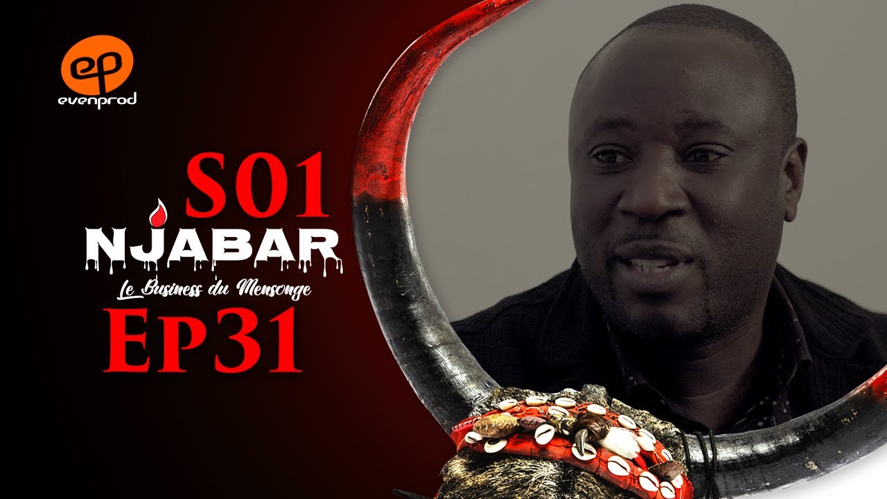 NJABAR - Saison 1 - Episode 31 **VOSTFR**