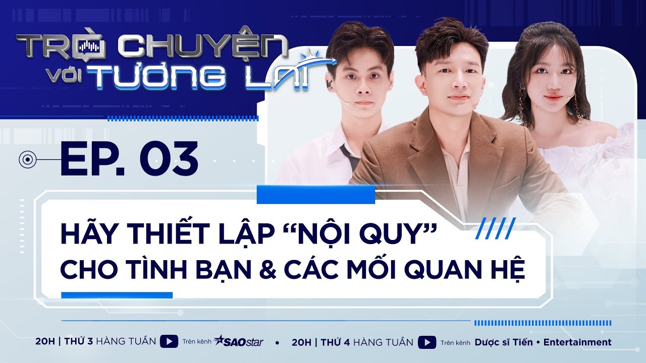 TÌNH BẠN THỜI SINH VIÊN CÓ QUAN TRỌNG HAY KHÔNG?|Tập 3|Dược sĩ Tiến,Orange|Trò chuyện với Tương lai