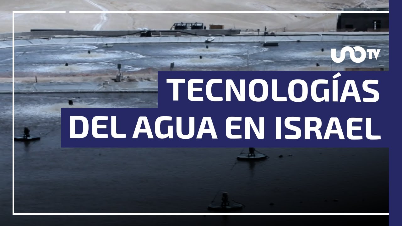 &iexcl;Israel recicla 90% del agua! As&iacute; es el proceso de desalinizaci&oacute;n para lograrlo