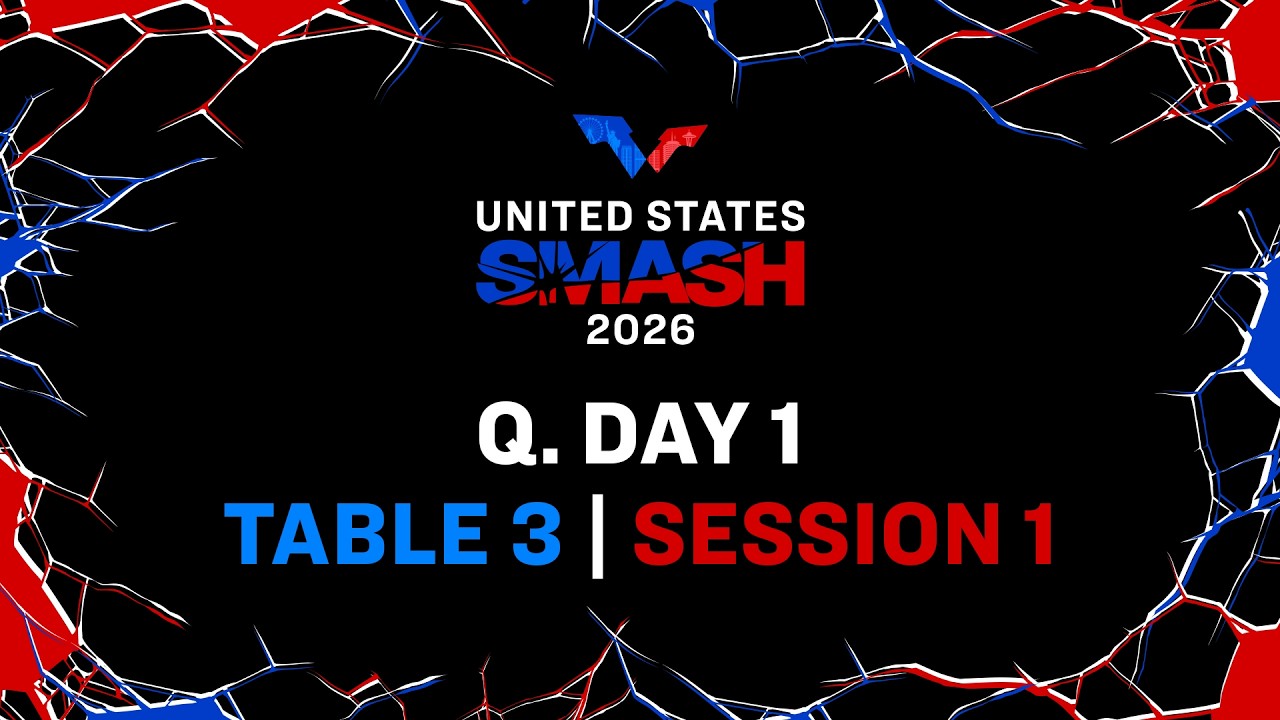 LIVE! | T3 | Q Day 1 | United States Smash 2026 | Session 1