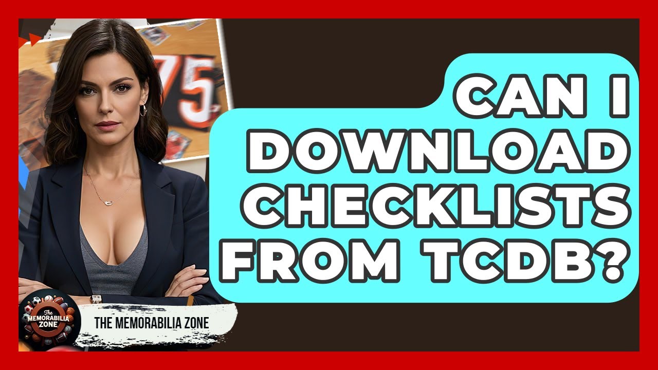 Can I Download Checklists From TCDB? - The Memorabilia Zone