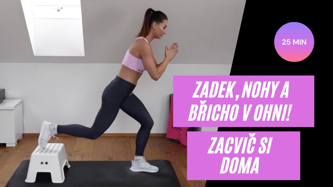 Domácí cvičení na NOHY, ZADEK A BŘICHO │ 25 MIN