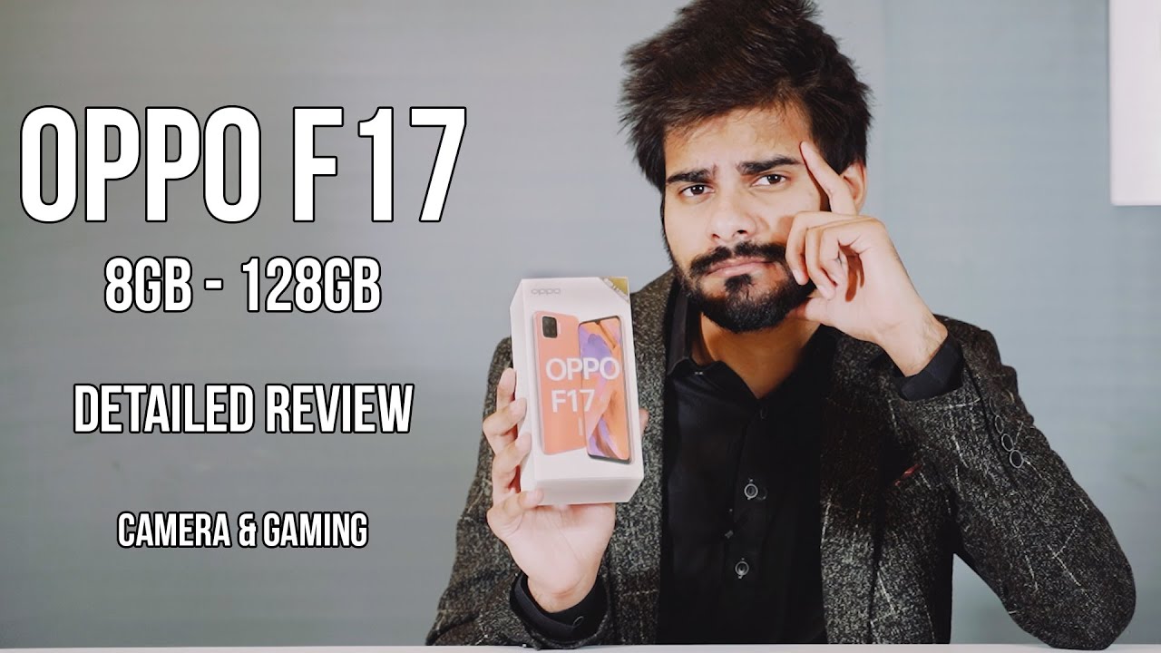 Oppo F17 8GB 128GB Detailed Review | Gaming & Camera Test | Super AMOLED Display | Rs 39,999/-