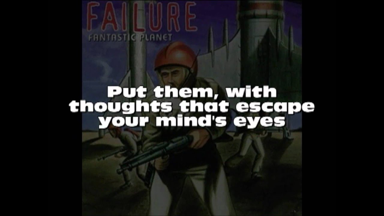 Failure - Heliotropic w/Lyrics