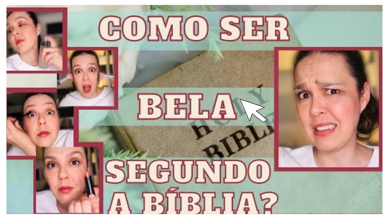 A BELEZA NA FEMINILIDADE CRISTÃ A beleza na bíblia