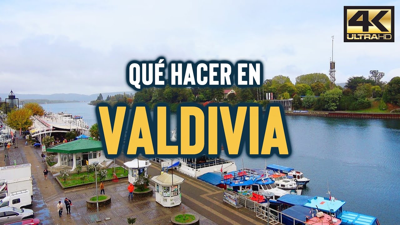 VALDIVIA, CHILE 🌊 Todo lo que puedes hacer en la ciudad de los ríos [4K]