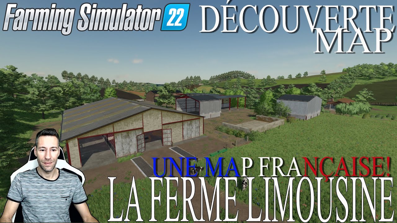 FS22# 🟥PRESENTATION MAP & MODS 😀LA FERME LIMOUSINE!