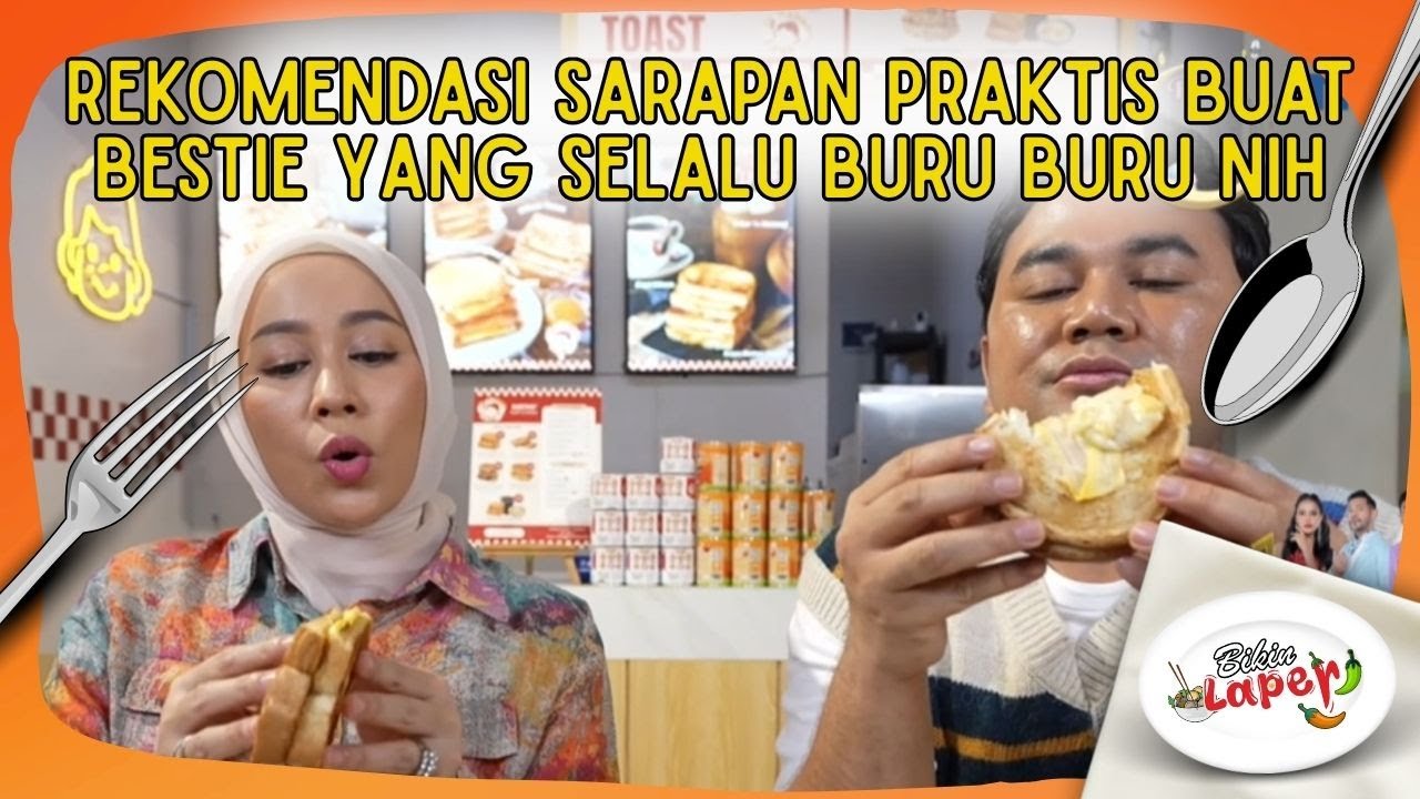 Rekomendasi Sarapan Praktis Buat Bestie Yang Selalu Buru Buru Nih - BIKIN LAPER (9/2/26) P6