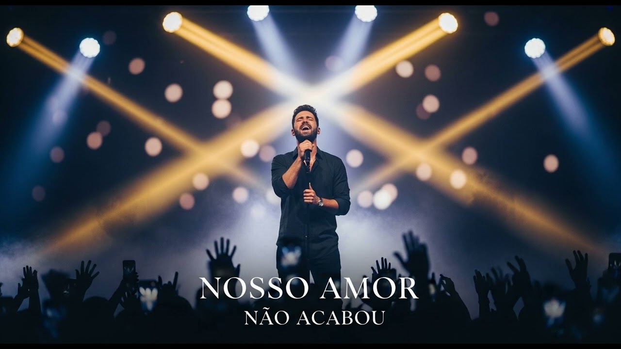 Nosso Amor não Acabou