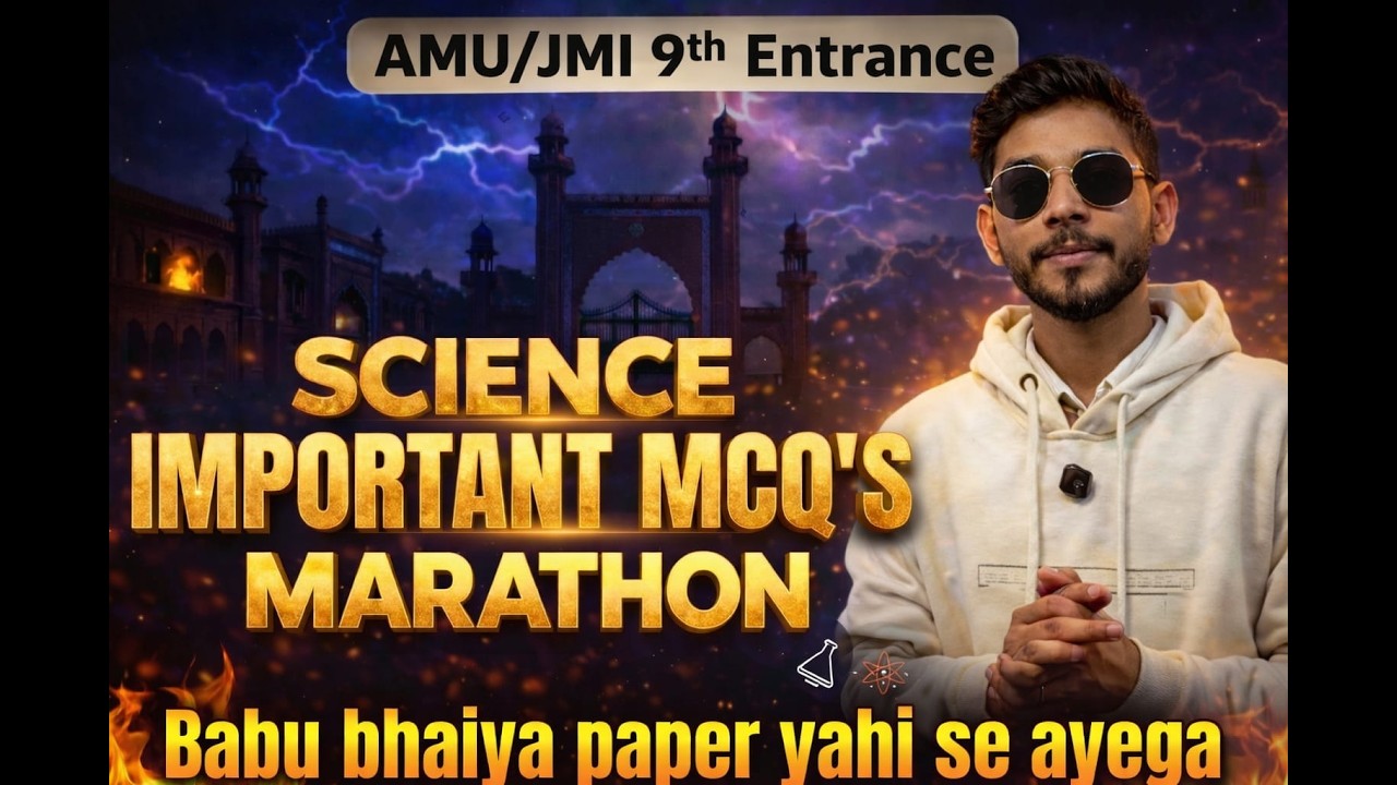 AMU 9th Entrance Science Most Important MCQ 2026| Babu Bhaiya paper Yahi se ayega MCQ's #AMU9th