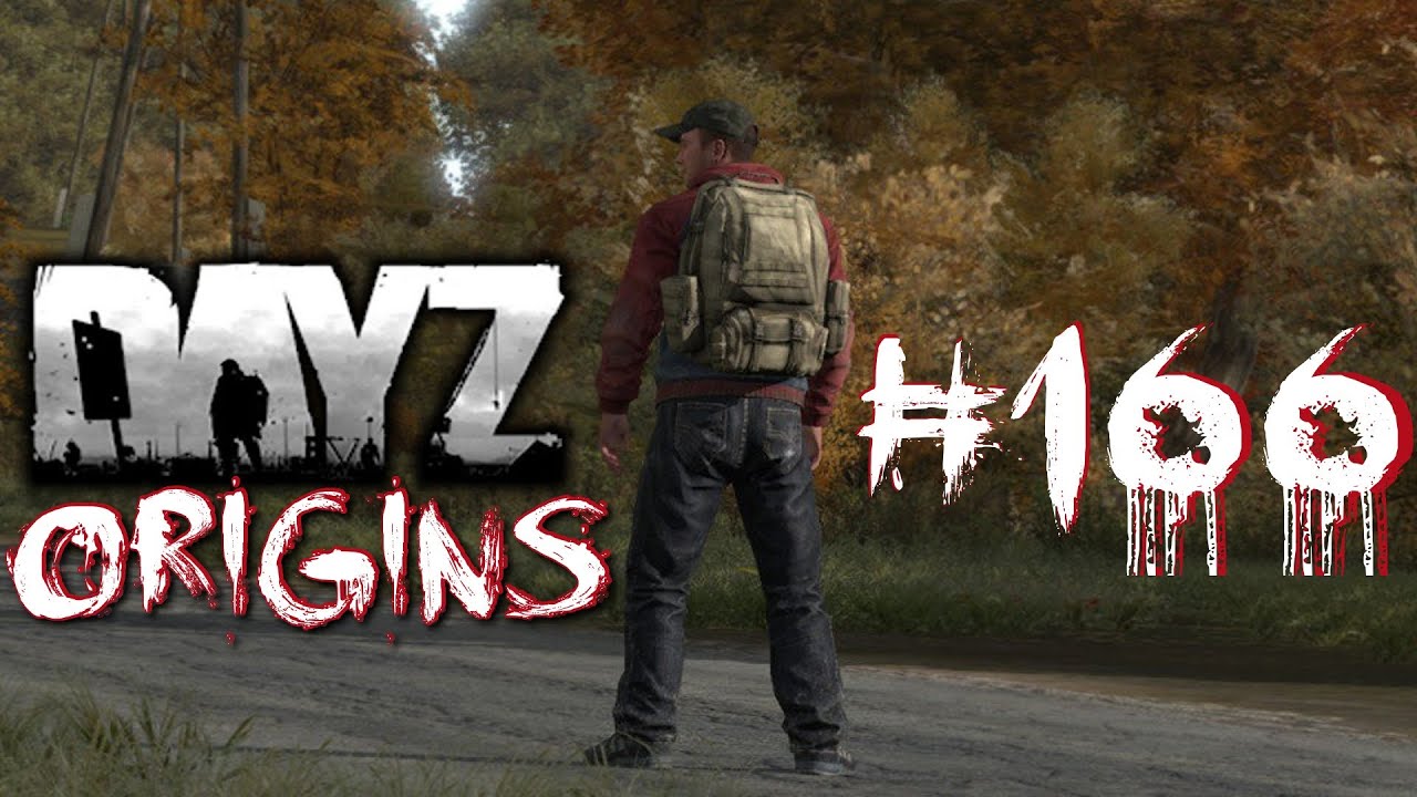 DayZ Origins &rArr; Let's get back to Etanovsk ★ Let's Play DAYZ ORIGINS # 166 HD+