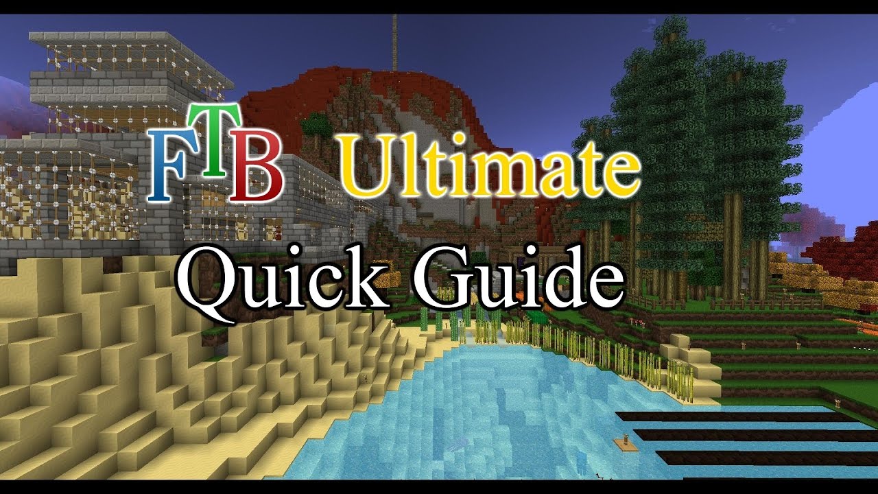 FTB Ultimate Quick Guide -Iron Tanks-