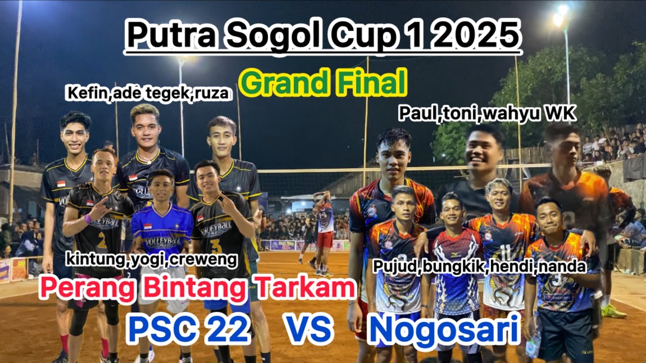 Grand Final Dor2an Perang Bintang Tarkam |PSC22 [Kefin,Tegek,Ruza] Vs Nogosari [Paul,Manda,Wahyu Wk]