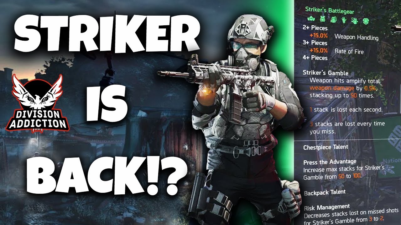 The Division 2 - *STRIKER IS BACK* New Gear Sets Coming To Warlords Of NYC!