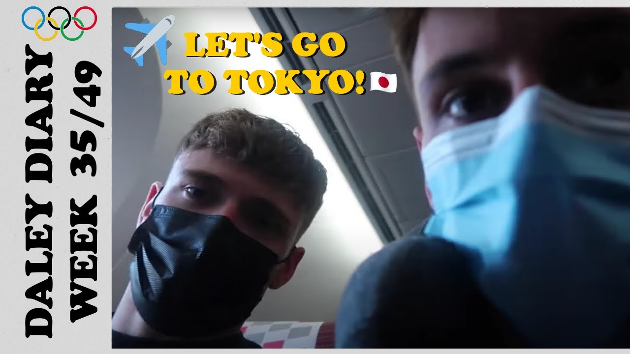 LET'S GO TO TOKYO! | DALEY DIARIES WEEK 35/49 I Tom Daley