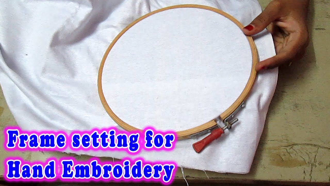 Frame Setting for Hand Embroidery | How to attach Fabric with Hand Embroidery Frame |Embroidery Hoop