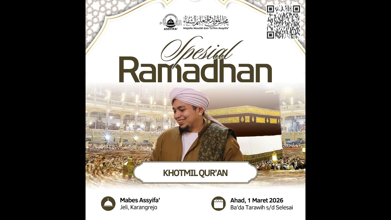 🟢LIVE | Khotmil Qur'an Ramadhan | Mabes Assyifa', Jeli, Karangrejo | 15 Februari  2026