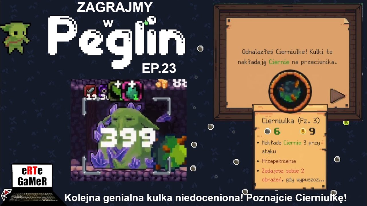 PEGLIN EP. 23 - Kolejna genialna kulka niedoceniona! Poznajcie Cierniulkę!