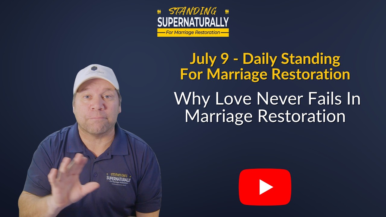 Why Love Never Fails In Marriage Restoration