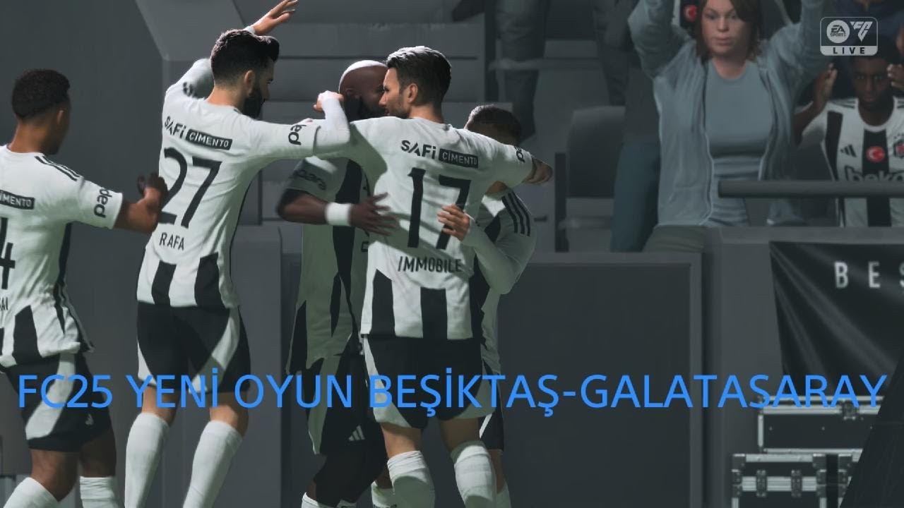 FC 25 BEŞİKTAŞ-GALATASARAY BOL GOLLÜ İLK MAÇ