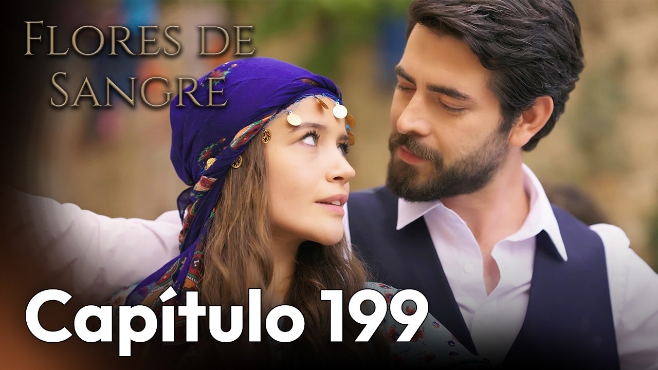 Flores de Sangre Capítulo 199 | Kan Cicekleri Subtítulos en Español